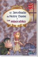 El Jorobado de Notre Dame y  Los miserables