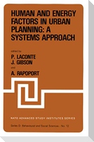 Human and Energy Factors in Urban Planning: A Systems Approach