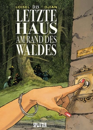 Djian, Jean-Blaise. Das letzte Haus am Rand des Waldes. Splitter Verlag, 2026.