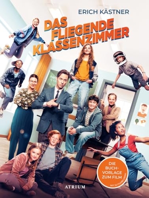 Kästner, Erich. Das fliegende Klassenzimmer: Die Buchvorlage zum Film. Atrium Verlag, 2023.