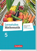 Lernstufen Mathematik 5. Schuljahr. Schülerbuch Hauptschule Nordrhein-Westfalen