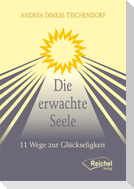 Die erwachte Seele