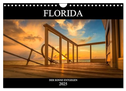 Florida. Der Sonne entgegen. (Wandkalender 2025 DIN A4 quer), CALVENDO Monatskalender