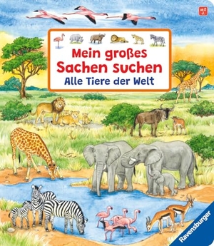 Gernhäuser, Susanne. Mein großes Sachen suchen: Alle Tiere der Welt. Ravensburger Verlag, 2023.