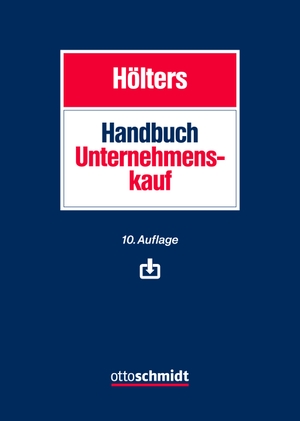 Beninca, Jürgen / Lenckner, Christian et al. Handbuch Unternehmenskauf. Schmidt , Dr. Otto, 2022.