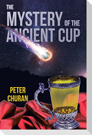 The Mystery of the Ancient Cup