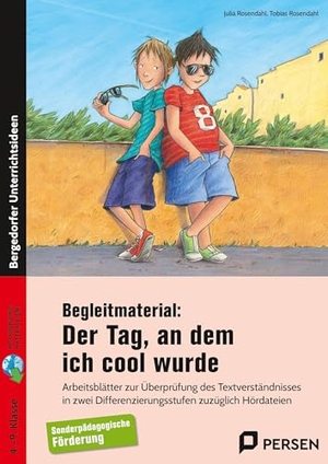 Rosendahl, Julia / Tobias Rosendahl. Begleitmaterial: Der Tag, an dem ich cool wurde - Arbeitsblätter zur Überprüfung des Textverständnis ses in 2 Differenzierungsstufen zzgl. Hördateien (4. bis 9. Klasse). Persen Verlag i.d. AAP, 2025.