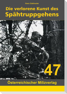 Die verlorene Kunst des Spähtruppgehens