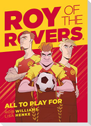 Roy of the Rovers: All To Play For