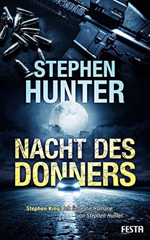 Hunter, Stephen / Kyle Mills. Nacht des Donners. Festa Verlag, 2019.
