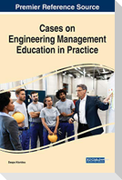 Cases on Engineering Management Education in Practice