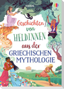 Geschichten von Heldinnen aus der griechischen Mythologie