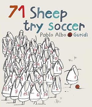 Albo, Pablo. 71 Sheep Try Soccer. Berbay Publishing, 2017.