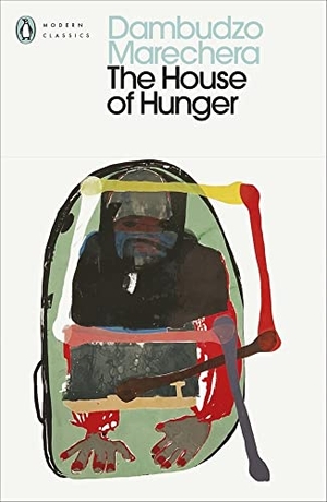 Marechera, Dambudzo. The House of Hunger. Penguin Books Ltd (UK), 2022.
