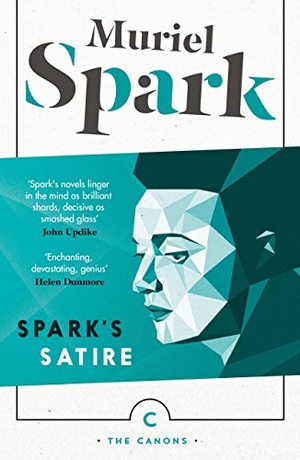 Spark, Muriel. Spark's Satire - Aiding and Abetting: The Abbess of Crewe: Robinson. Canongate Books, 2016.