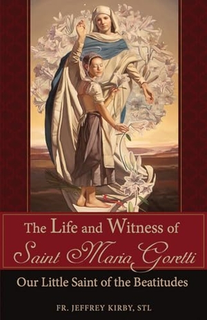 Kirby, Jeffrey. The Life and Witness of Saint Maria Goretti - Our Little Saint of the Beatitudes. Tan Books, 2015.