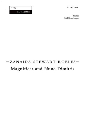 Robles. Magnificat and Nunc Dimittis. Oxford University Press, 2023.