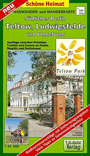 Südliches Berlin - Teltow, Ludwigsfelde und Umgebung 1 : 35 000. Radwander- und Wanderkarte - Ausflüge zwischen Potsdam, Trebbin, Zossen an Nuthe, Nieplitz und Nottekanal. Barthel Dr., 2020.