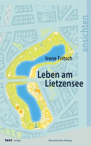 Fritsch, Irene. Leben am Lietzensee. text.verlag, 2017.