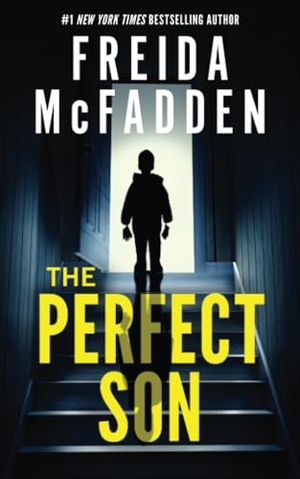 McFadden, Freida. The Perfect Son. Sourcebooks, 2024.