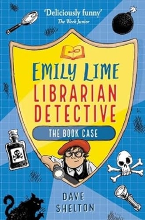 Shelton, Dave. Emily Lime - Librarian Detective: The Book Case. David Fickling Books, 2019.