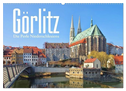 Görlitz - Die Perle Niederschlesiens (Wandkalender 2025 DIN A2 quer), CALVENDO Monatskalender