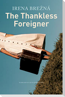 The Thankless Foreigner