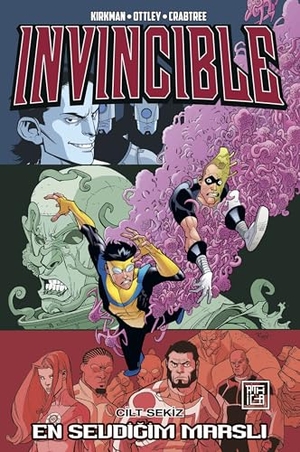 Kirkman, Robert. Invincible 8 - En Sevdigim Marsli. Athica Yayinlari, 2026.