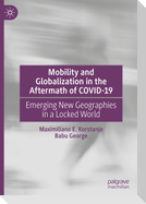 Mobility and Globalization in the Aftermath of COVID-19
