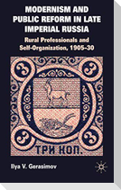 Modernism and Public Reform in Late Imperial Russia