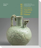 Yaozhou Wares from Museums and Art Institutes Around the World