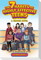 The 7 Habits of Highly Effective Teens