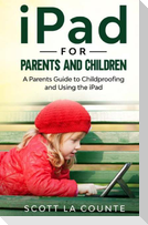 iPad For Parents and Children