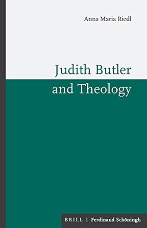 Riedl, Anna Maria. Judith Butler and Theology. Brill I  Schoeningh, 2021.