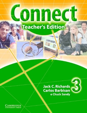 Richards, Jack C / Barbisan, Carlos et al. Connect Teachers Edition 3 Portuguese Edition. Cambridge University Press, 2004.