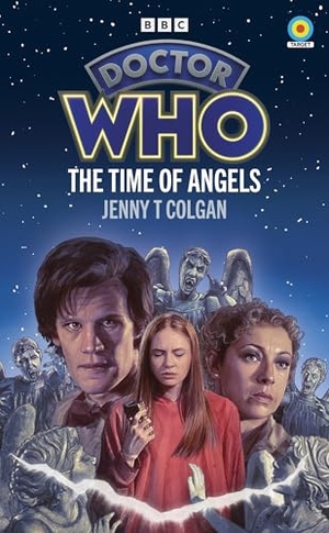 Colgan, Jenny. Doctor Who - The Time of Angels. DK, 2026.