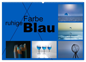 ruhige Farbe Blau (Wandkalender 2025 DIN A2 quer), CALVENDO Monatskalender