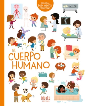 Bécue, Benjamin / Falorsi, Ilaria et al. El cuerpo humano. Editorial Luis Vives (Edelvives), 2022.