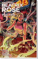 Beatrix Rose: Vigilante (Graphic Novel)
