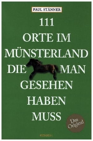 Stänner, Paul. 111 Orte im Münsterland, die man gesehen haben muss. Emons Verlag, 2024.