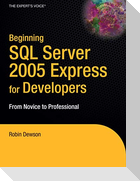 Beginning SQL Server 2005 Express for Developers