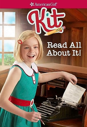 Tripp, Valerie. Kit: Read All about It. American Girl Publishing Inc, 2020.