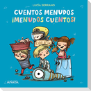 Cuentos menudos : ¡menudos cuentos!
