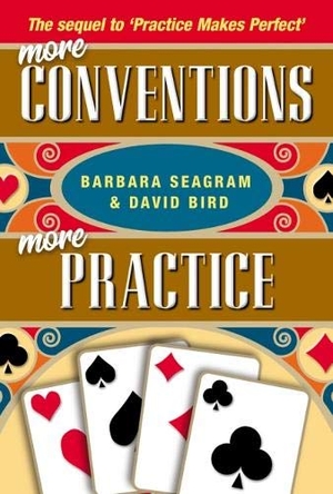 Seagram, Barbara. More Conventions, More Practice. Master Point Press, 2018.