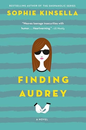 Kinsella, Sophie. Finding Audrey. Random House Children's Books, 2016.