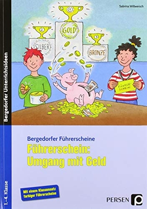 Willwersch, Sabrina. Führerschein: Umgang mit Geld - 2./3. Klasse. Persen Verlag i.d. AAP, 2018.