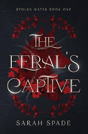 Spade, Sarah. The Feral's Captive. Jessica Lynch Writes LLC, 2023.
