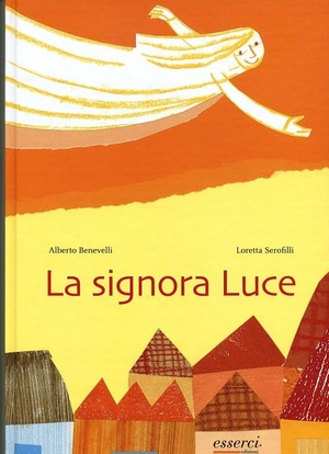 Benevelli, Alberto. La signora Luce. , 2015.