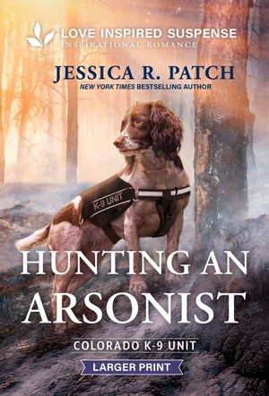Patch, Jessica R. Hunting an Arsonist. Harlequin, 2026.