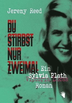 Reed, Jeremy. Du stirbst nur zweimal. Bilger Verlag, 2026.